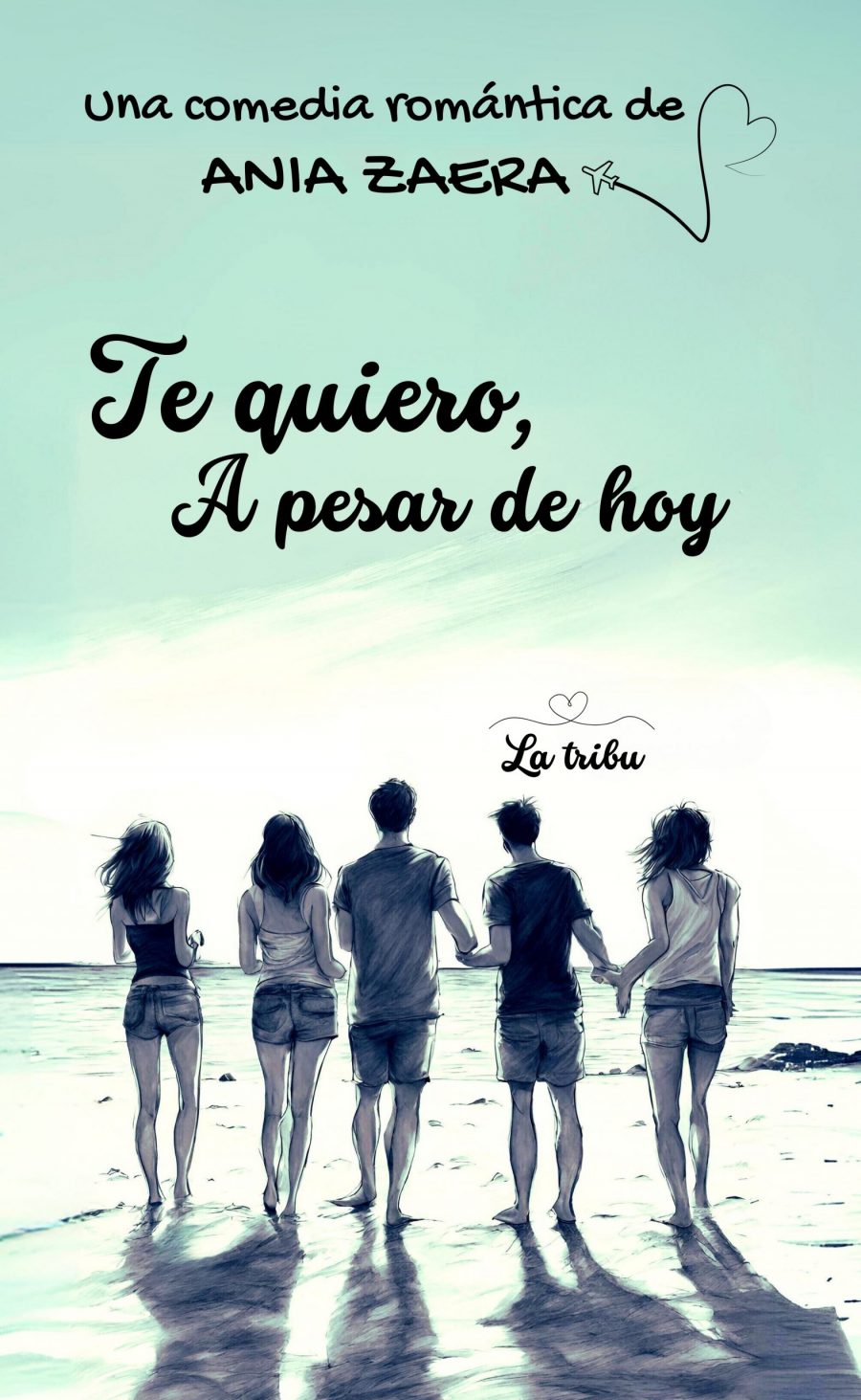 Te quiero a pesar de hoy